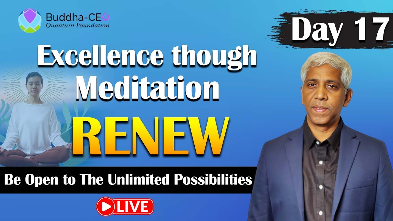 🔴LIVE: Renew | Day - 17 | Be Open to The Unlimited Possibilities | PMC English