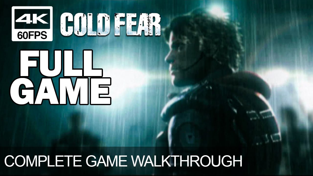 Cold Fear Full Game Walkthrough Complete Game [4K 60FPS PC] No Commentary