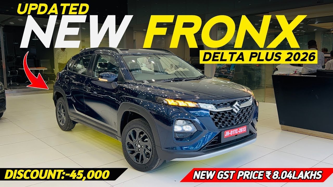 New Updated✅ Maruti Suzuki Fronx Delta Plus 2026 Model GST Price Discount All Details 