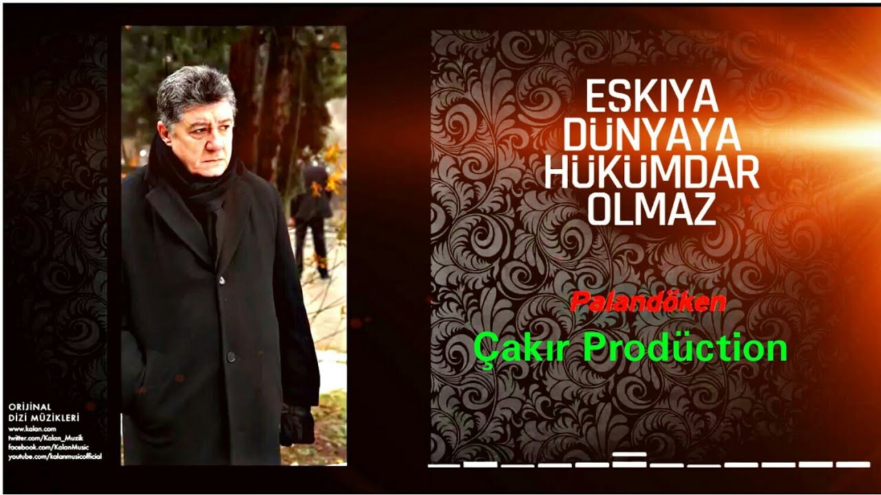 Eşkıya Dünyaya Hükümdar Olmaz En Güzel Seçme 7 Müzik-Mix