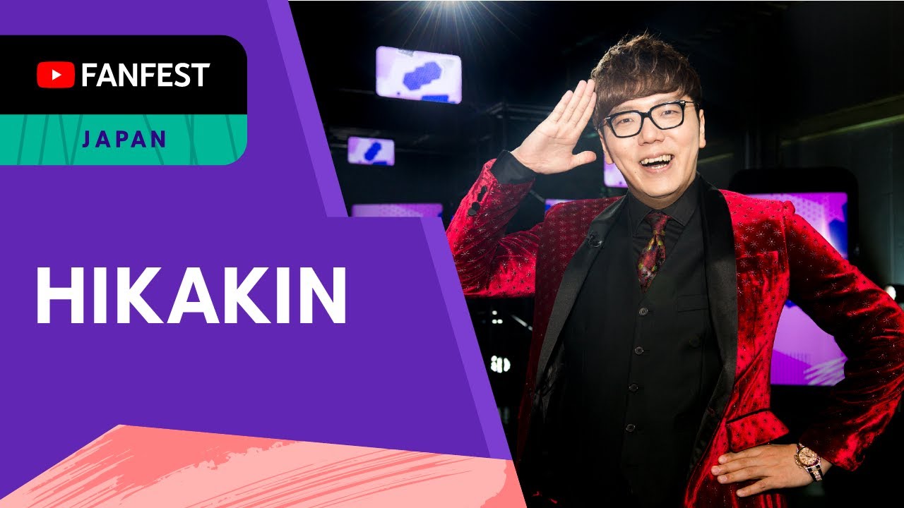 HIKAKIN | YTFF Japan 2021