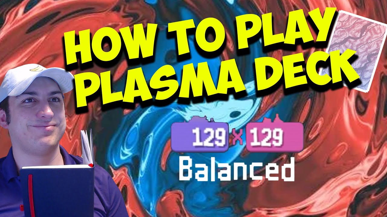 How to Win With Plasma Deck & Get High Scores
