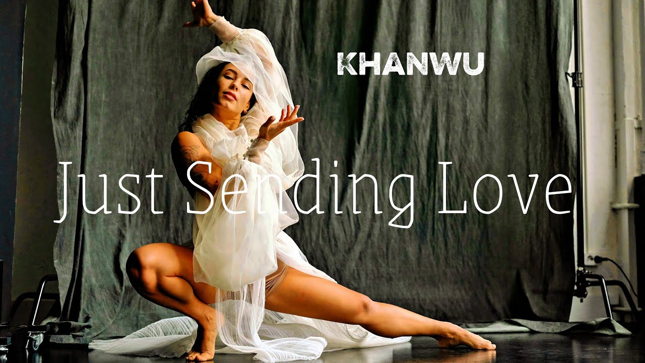 KhanWu - Just Sending Love 