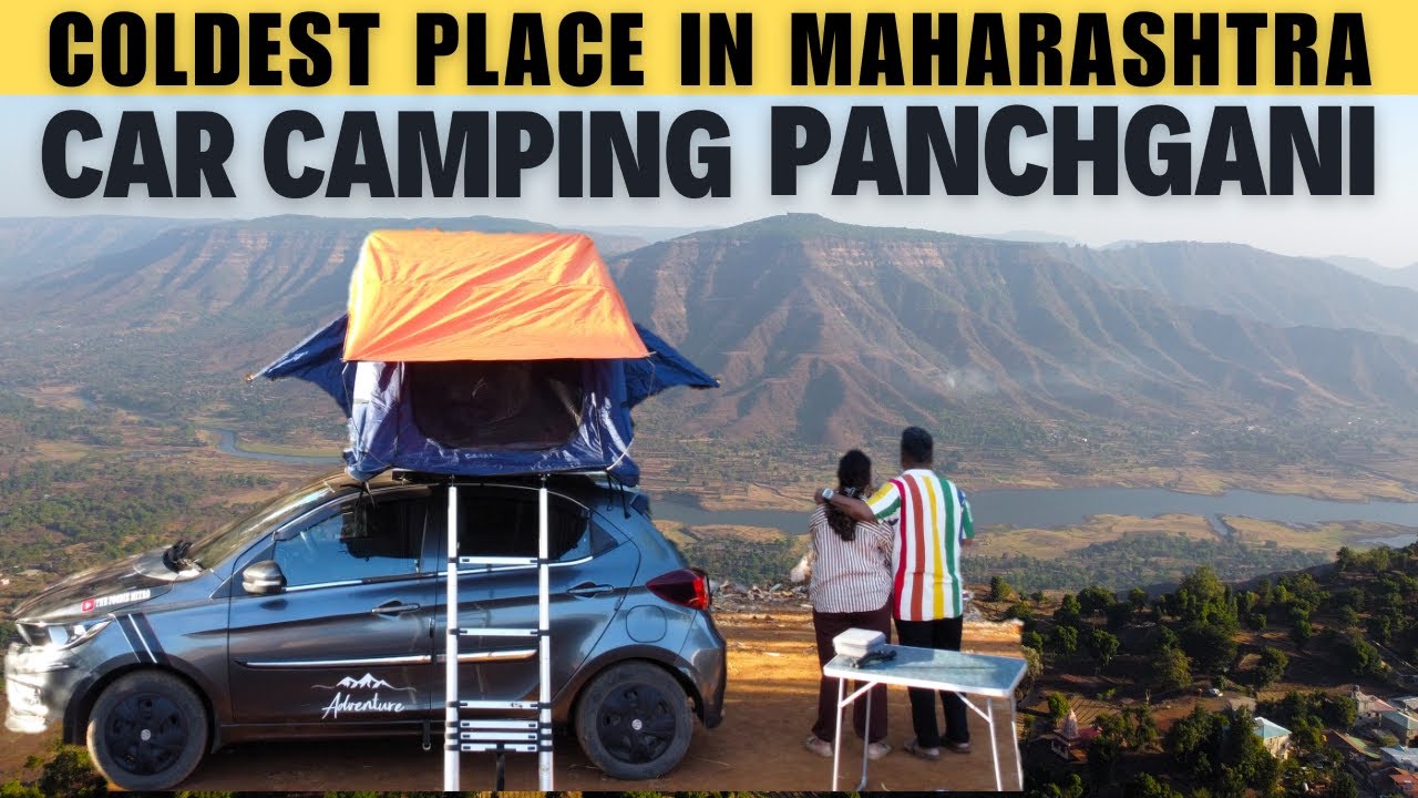 Car Camping Expedition in Panchgani, Maharashtra | Mahabaleshwar