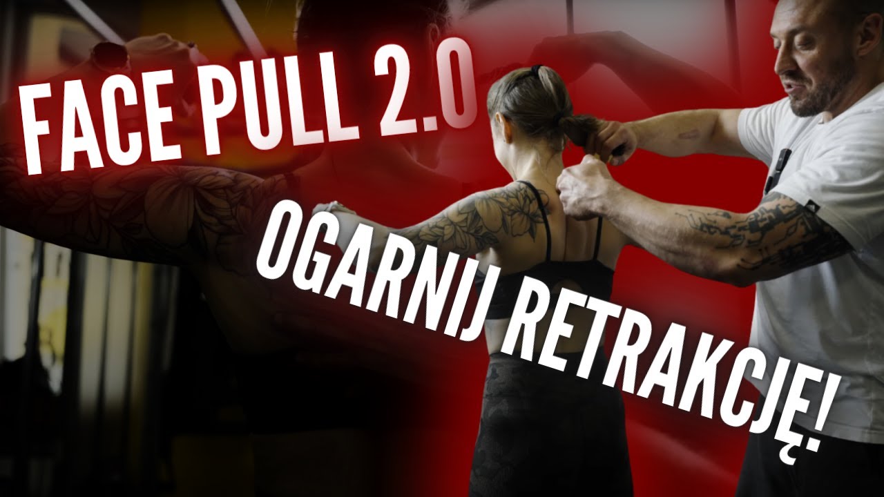 Face pull 2.0 - Jak to zrobić dobrze? Ogarnij retrakcje! | Podsztanga.pl