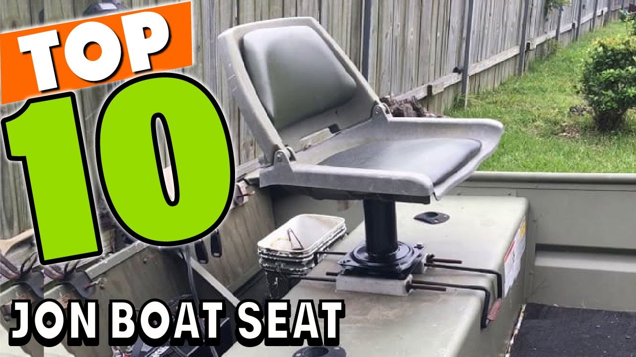 Best Jon Boat Seat In 2025 - Top 10 Jon Boat Seats Review