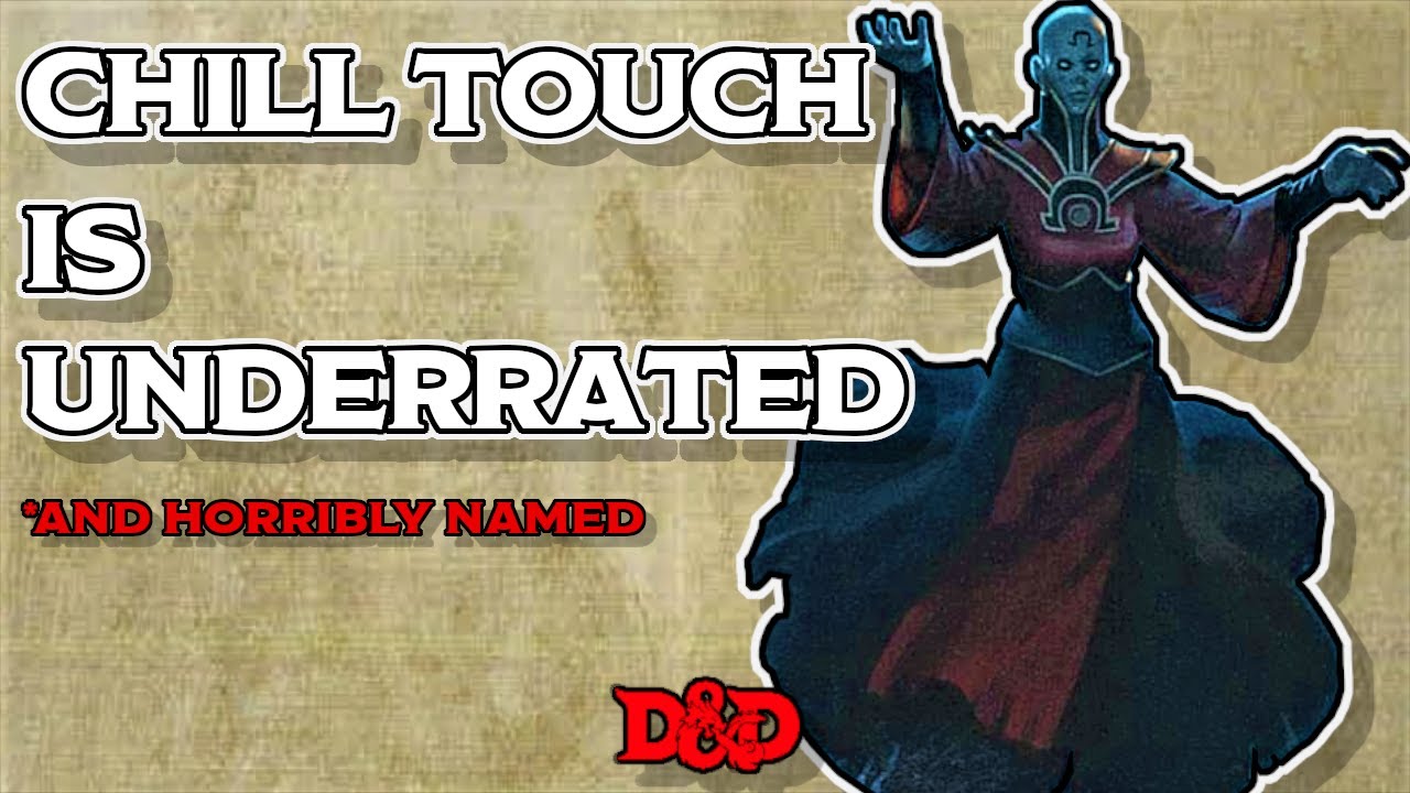 Chill Touch is UNDERRATED: How to Use DnD Spells #27