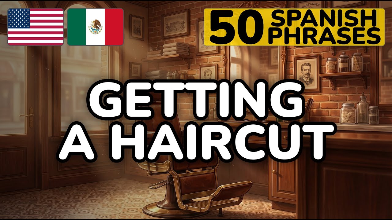 Spanish Phrases You'll Actually Use When Getting a Haircut