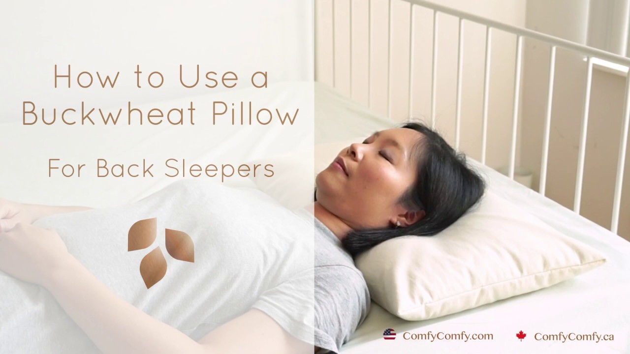 How to use a Buckwheat Pillow: for Back Sleepers