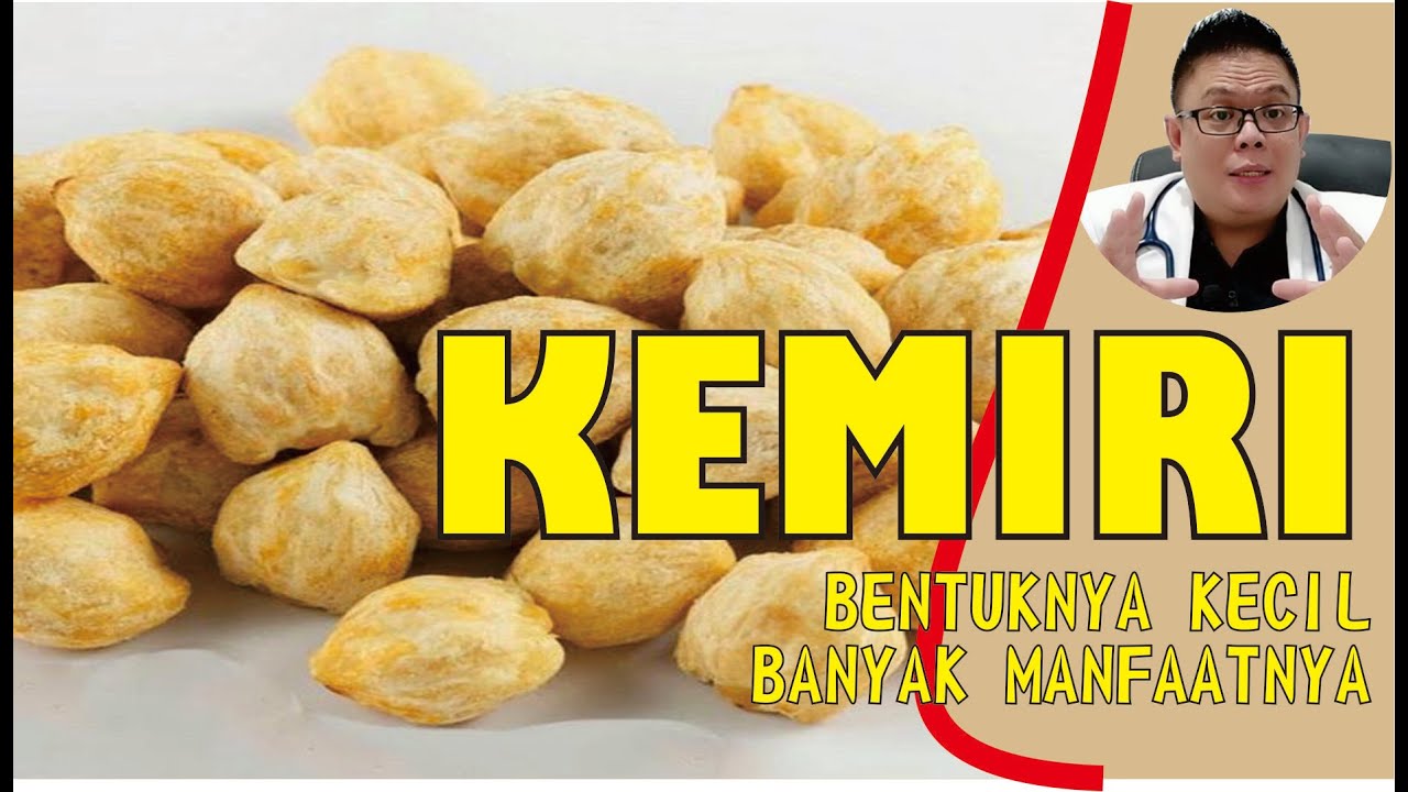 KHASIAT KEMIRI UNTUK KESEHATAN YANG HARUS KAMU KETAHUI