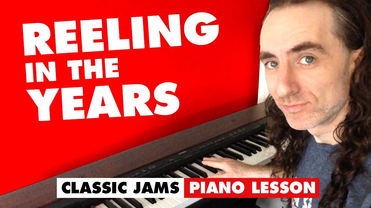 REELING IN THE YEARS -  Classic Jam Piano Lesson (Keyboard Tutorial) Steely Dan