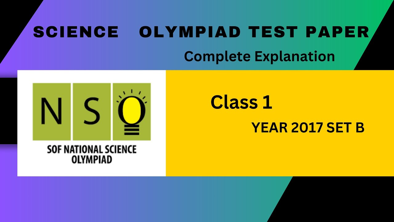 NSO /science Olympiad test paper  class 1/ 2017 set B/ previous year test paper / SOF/