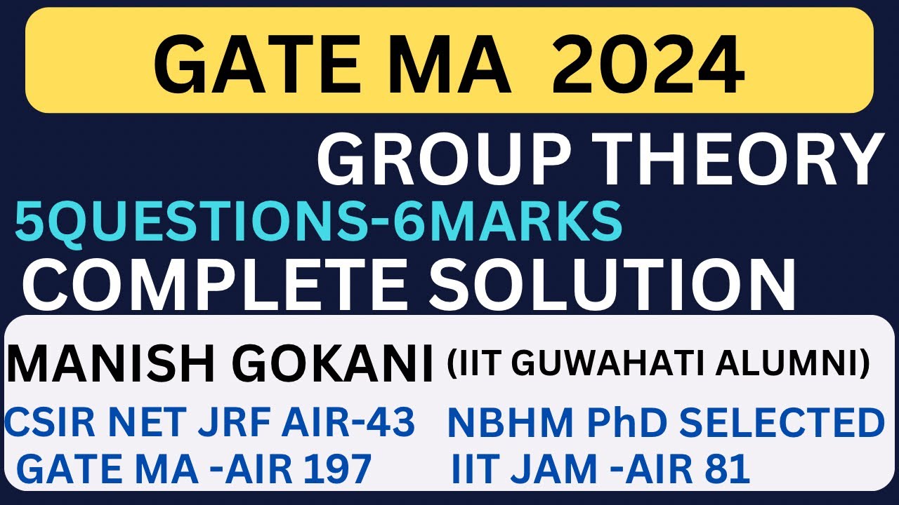 GATE 2024 GROUP THEORY COMPLETE SOLUTION | MANISH GOKANI#GATE2024 #GATEMATHS