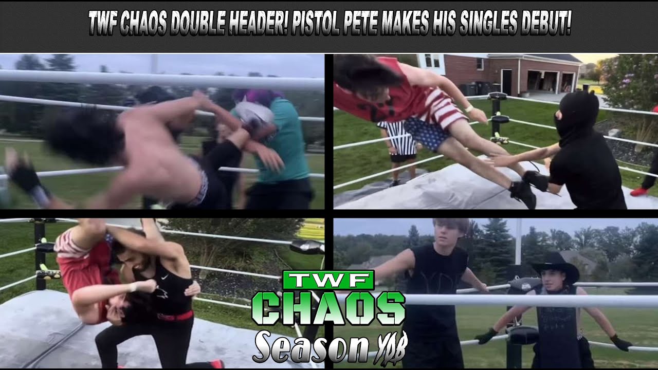 CHAOS DOUBLE HEADER! Pistol Pete makes his Singles Debut! Royal Family v.s. Duke & ? (TWF CHAOS #51)