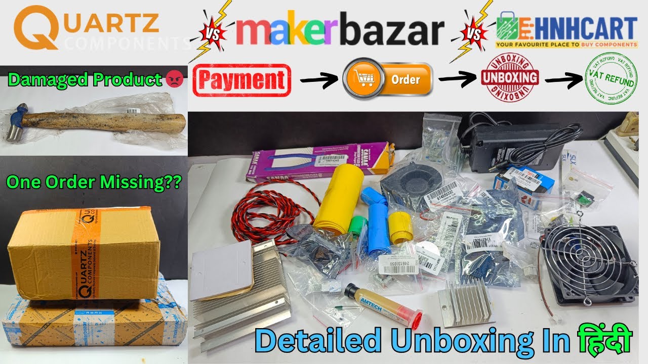 I got scammed!! How to Order Electronic Components online from makerBazar, hnh cart, Quarth Comp..