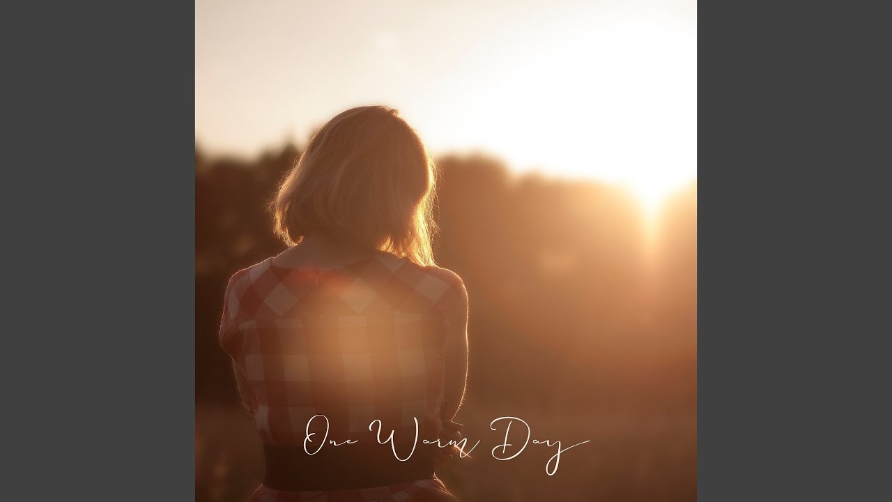 One Warm Day