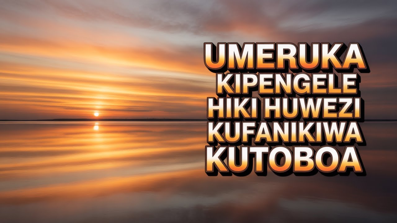 UMERUKA HATUA HII HUWEZI KUFANIKIWA KUTOBOA MAISHANI