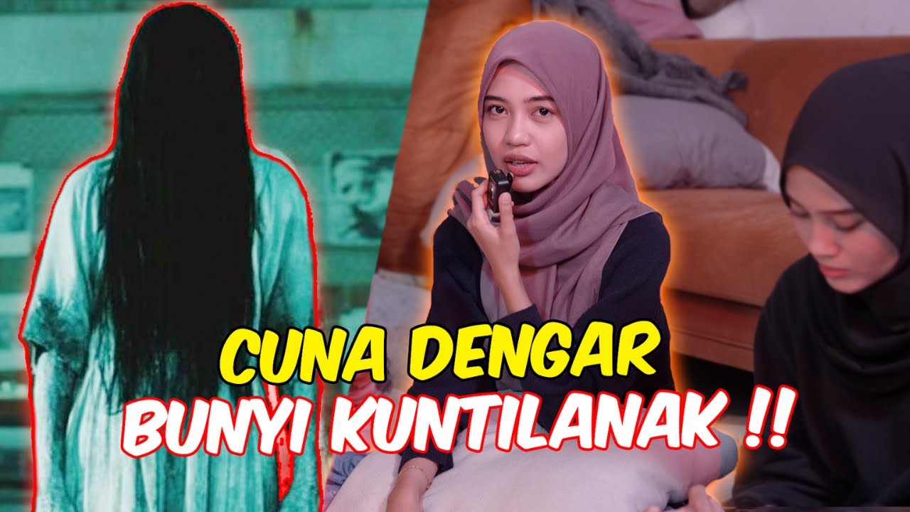 CUNA DENGAR BUNYI KUNTILANAK !! - CERITA SERAM RUMAH TEAM AMMAR NAZHAN