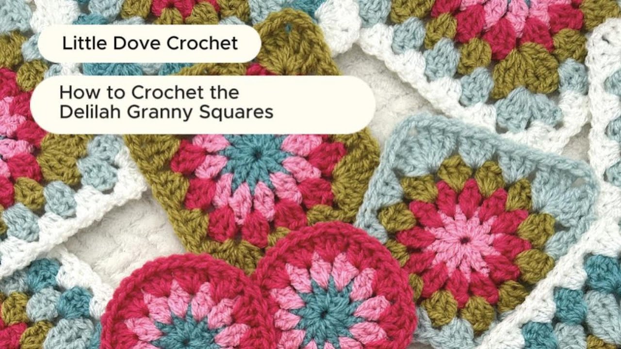 Как связать крючком квадраты «Делила» | @LittleDoveCrochet