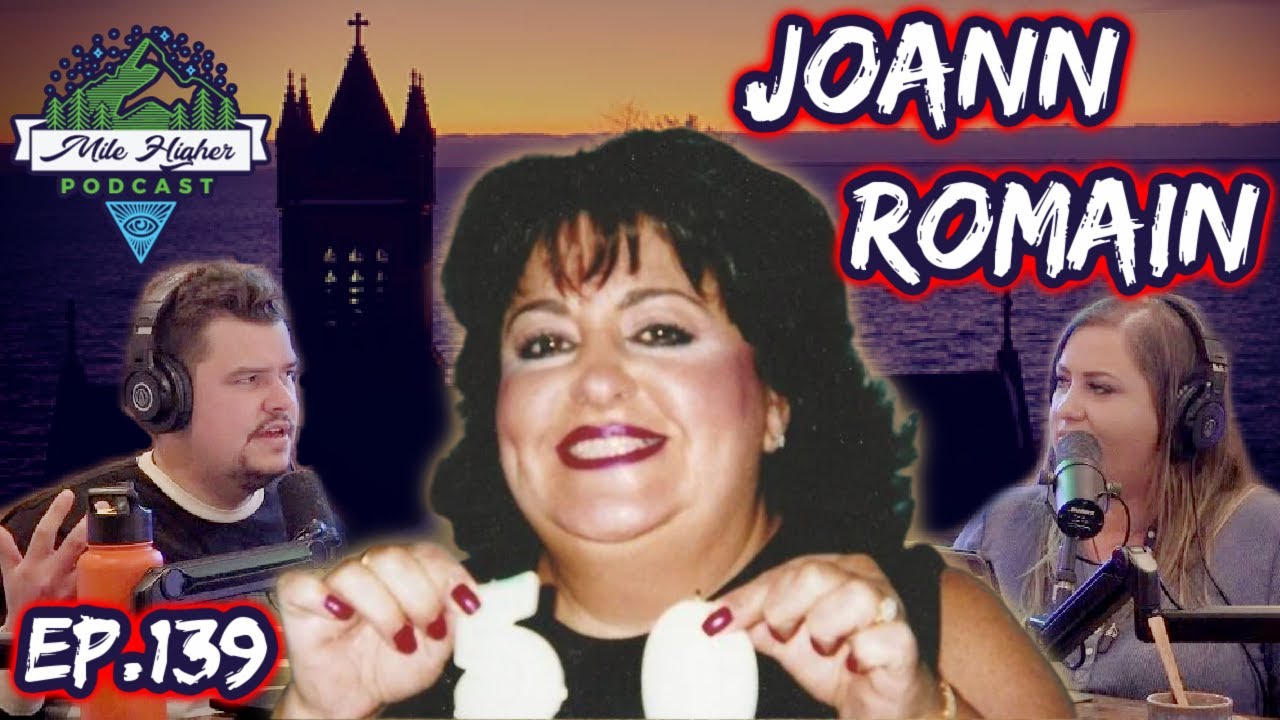Unsolved: The Mysterious Disappearance Of JoAnn Romain - Podcast #139