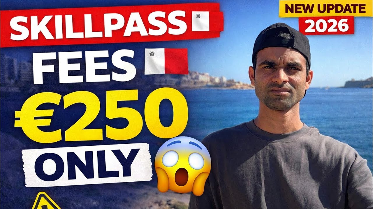 Big Update! Skillpass & Pre-Departure Fees Only €250 🇲🇹 | New Rule 2026