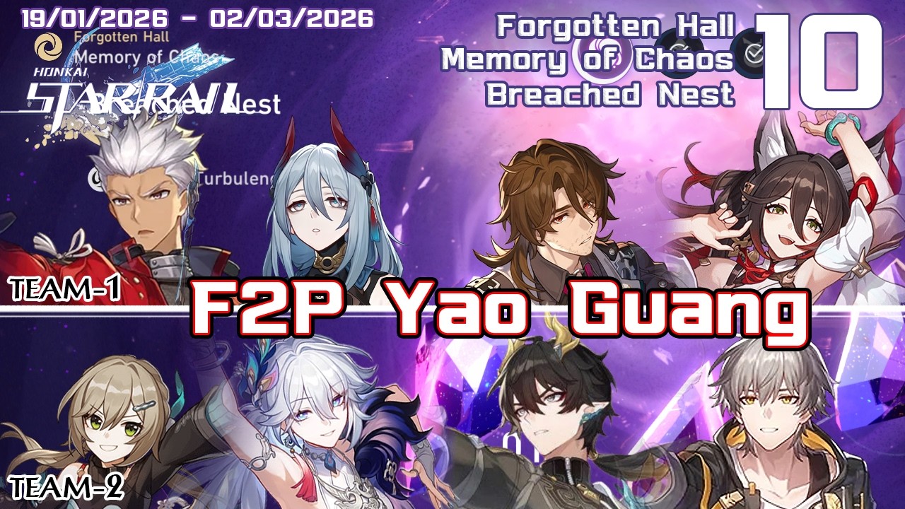Memory of Chaos 10 - Auto - Archer + F2P Yaoguang&Qingque - Breached Nest -  รังมดพังเขื่อน