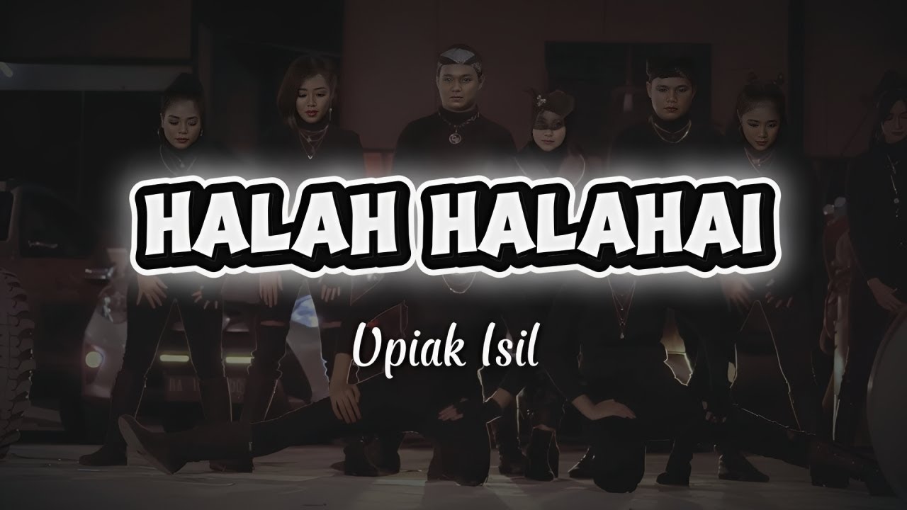 Halah Halahai - Upiak Isil (Lirik Video) Dangdut Remix Populer