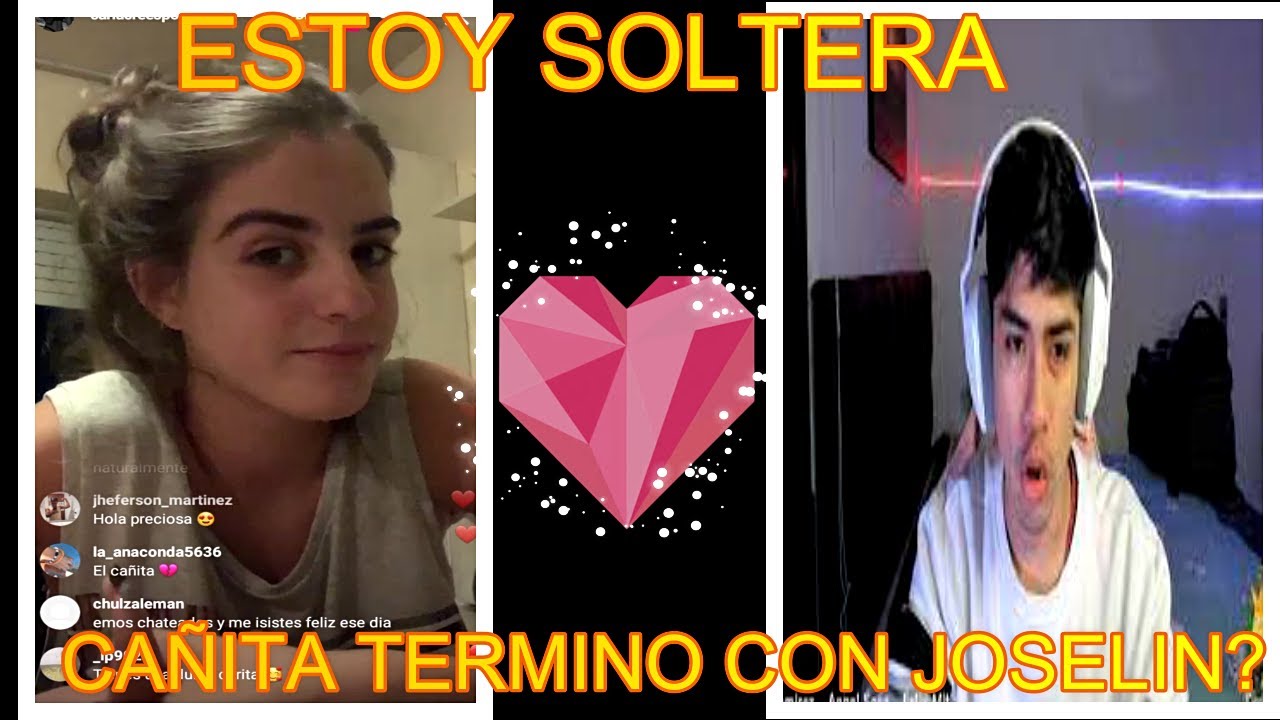 CARLA😍CAÑITA ACABO SU RELACION CON JOSELIN💔..?