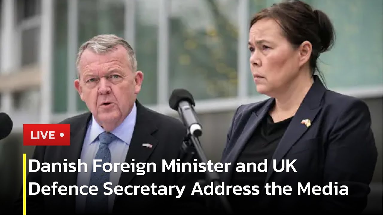 Danish FM And UK Defence Sec Address the Media | AC1P