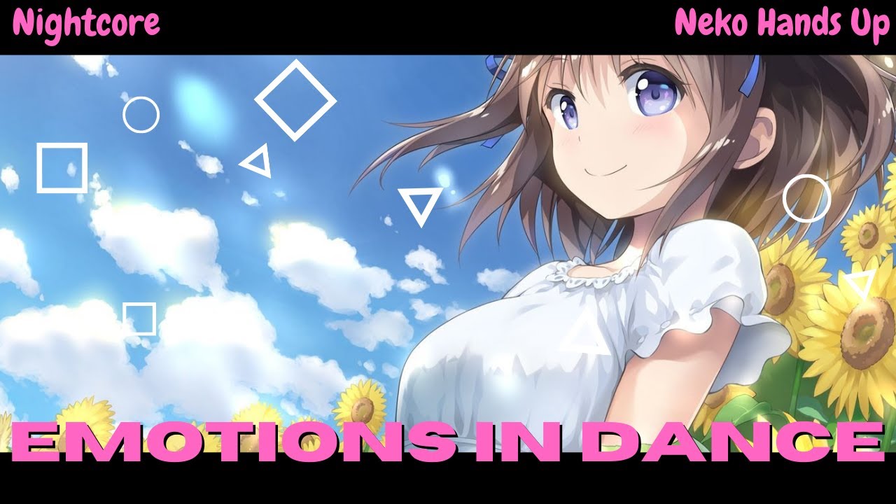 [NIGHTCORE]🎶Emotions In Dance🎶