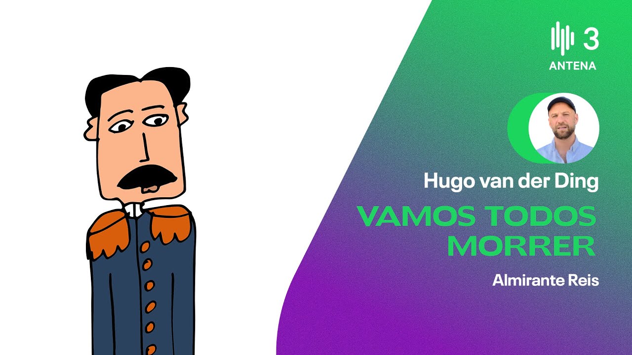 Almirante Reis | Vamos Todos Morrer | Antena 3