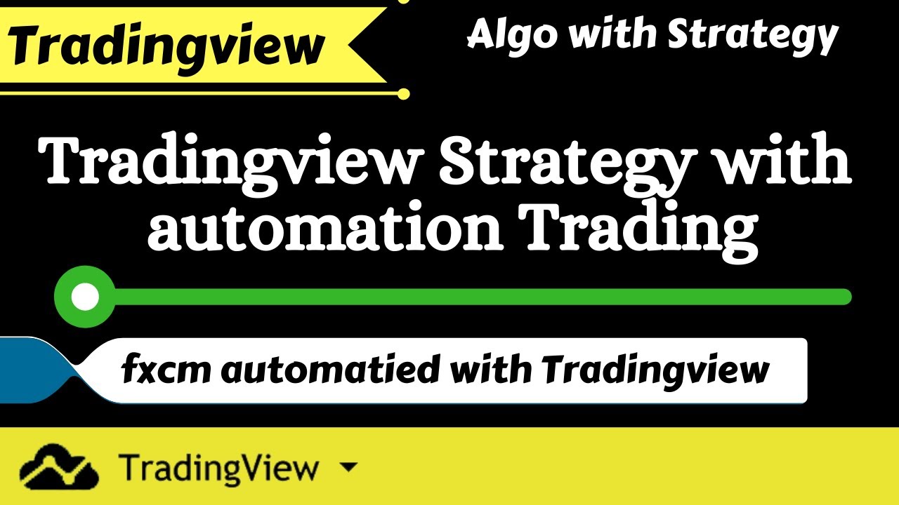 Tradingview Strategy with automation Trading