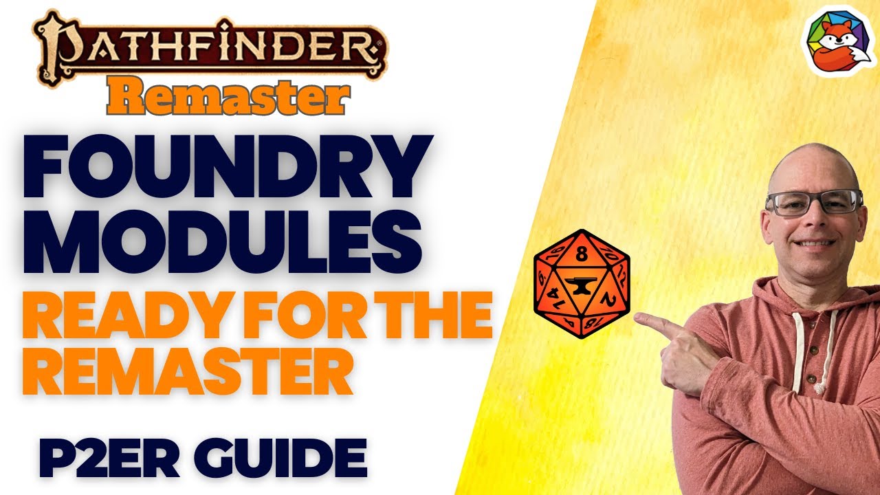 Foundry Modules for the Remaster: Enhance your Virtual Table with Modules for Pathfinder 2E!