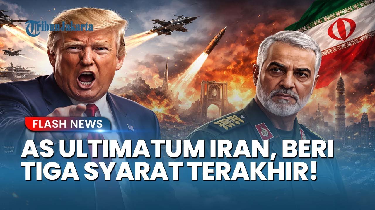 Ultimatum Terakhir! Trump Ajukan Tiga Syarat Mutlak ke Iran Atau Teheran Bakal Segera Dibombardir