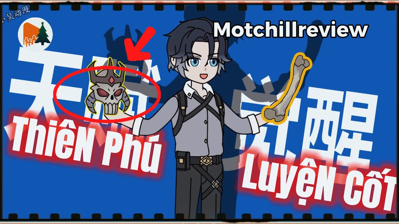 Thiên Phú Luyện Cốtt | Motchillreview