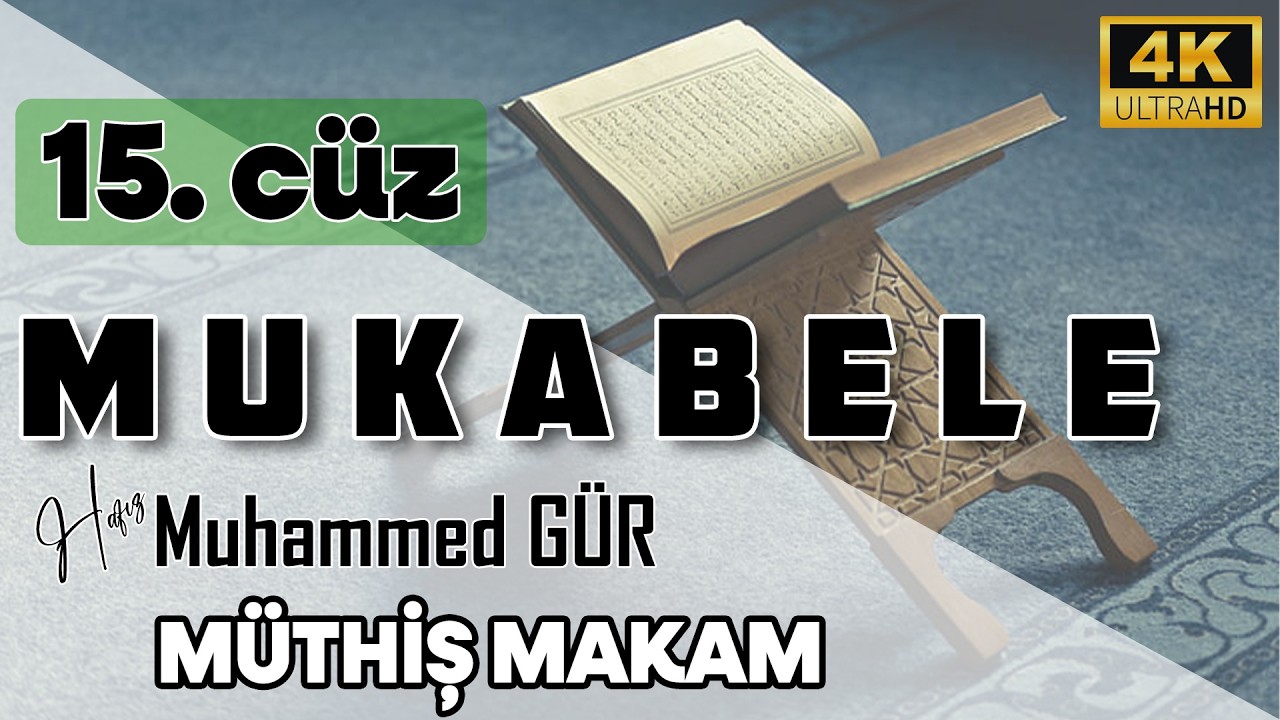 Ramazan Mukabelesi 15. Cüz | Sayfa Sayfa Takipli | Kıraatli Okuyuş | Hafız Muhammed GÜR