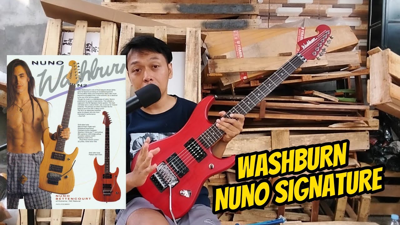 WASHBURN N2 SIGNATURE NUNO BETTENCOURT INDONESIA, Amazing