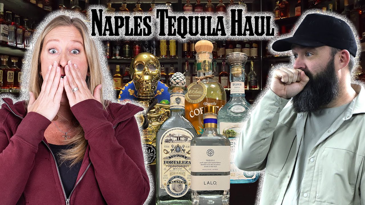 Naples TEQUILA HAUL!!!