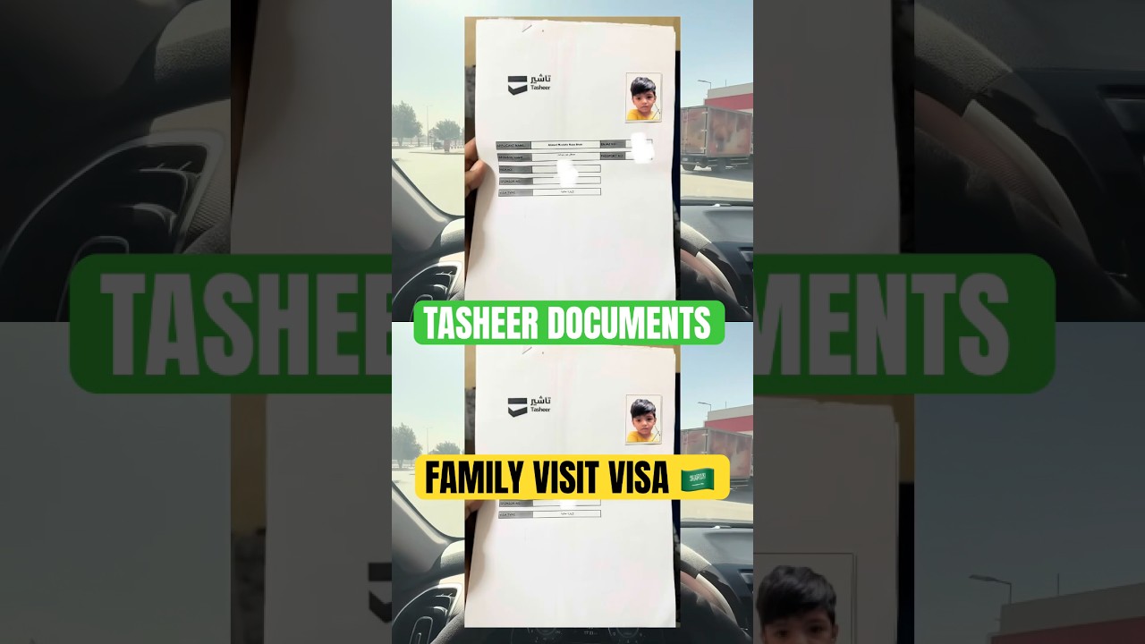 Tasheer Documents for Family Visit Visa Saudi Arabia 🇸🇦
