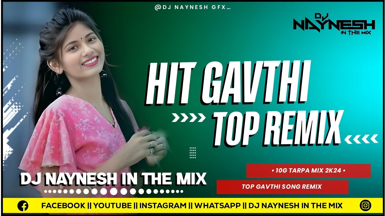 HIT GAVTHI 2024 TOP REMIX _10G TARPA MIX_DJ NAYNESH IN THE MIX ⚡