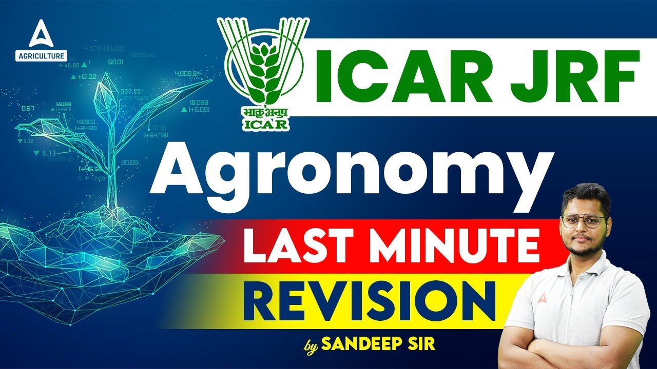 ICAR JRF Agronomy ICAR JRF 2023 | Last Minute Preparation Strategy | Special PYQ Based Class