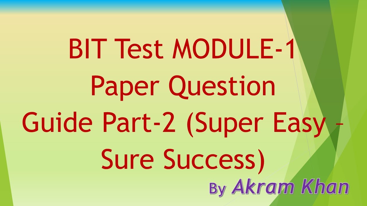 BIT Module 1 Exam Guide Part B