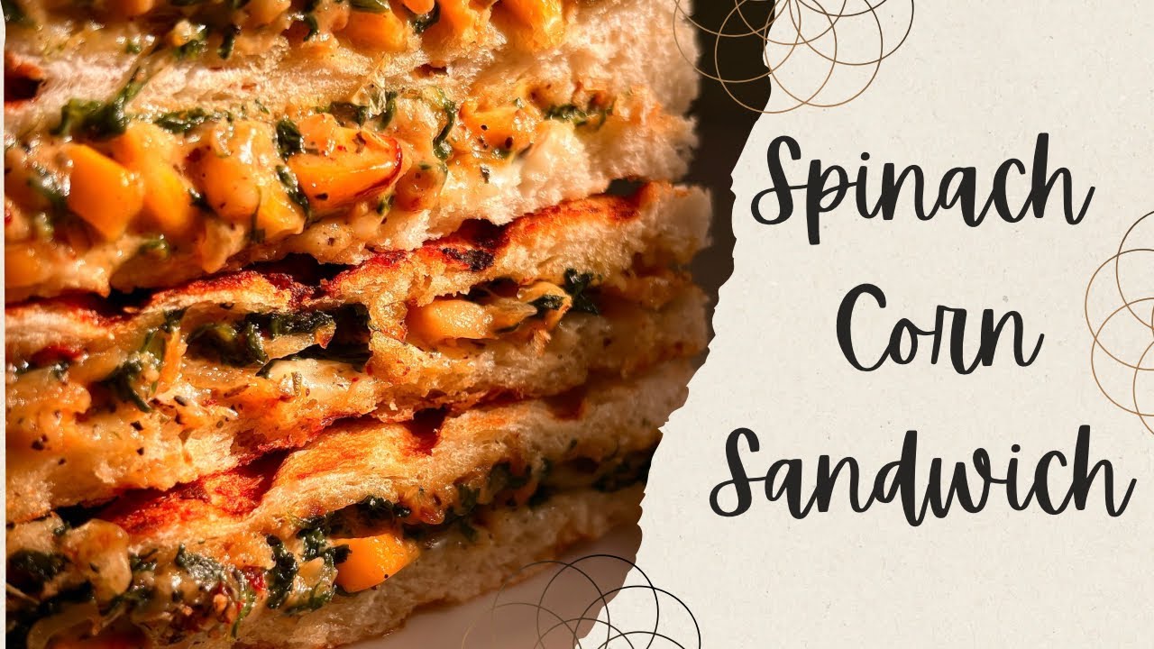 Quick & Creamy Spinach Corn Sandwich at Home