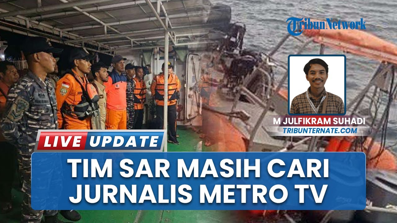 12 Jam Lebih Jurnalis Metro TV Hilang dalam Ledakan Speedboat Basarnas, Pencarian Terus Dilakukan