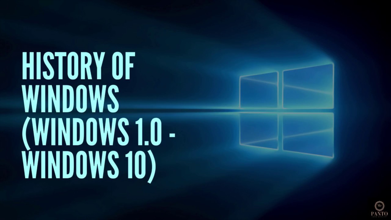Windows Versions History (Windows 1.0 - Windows 10)