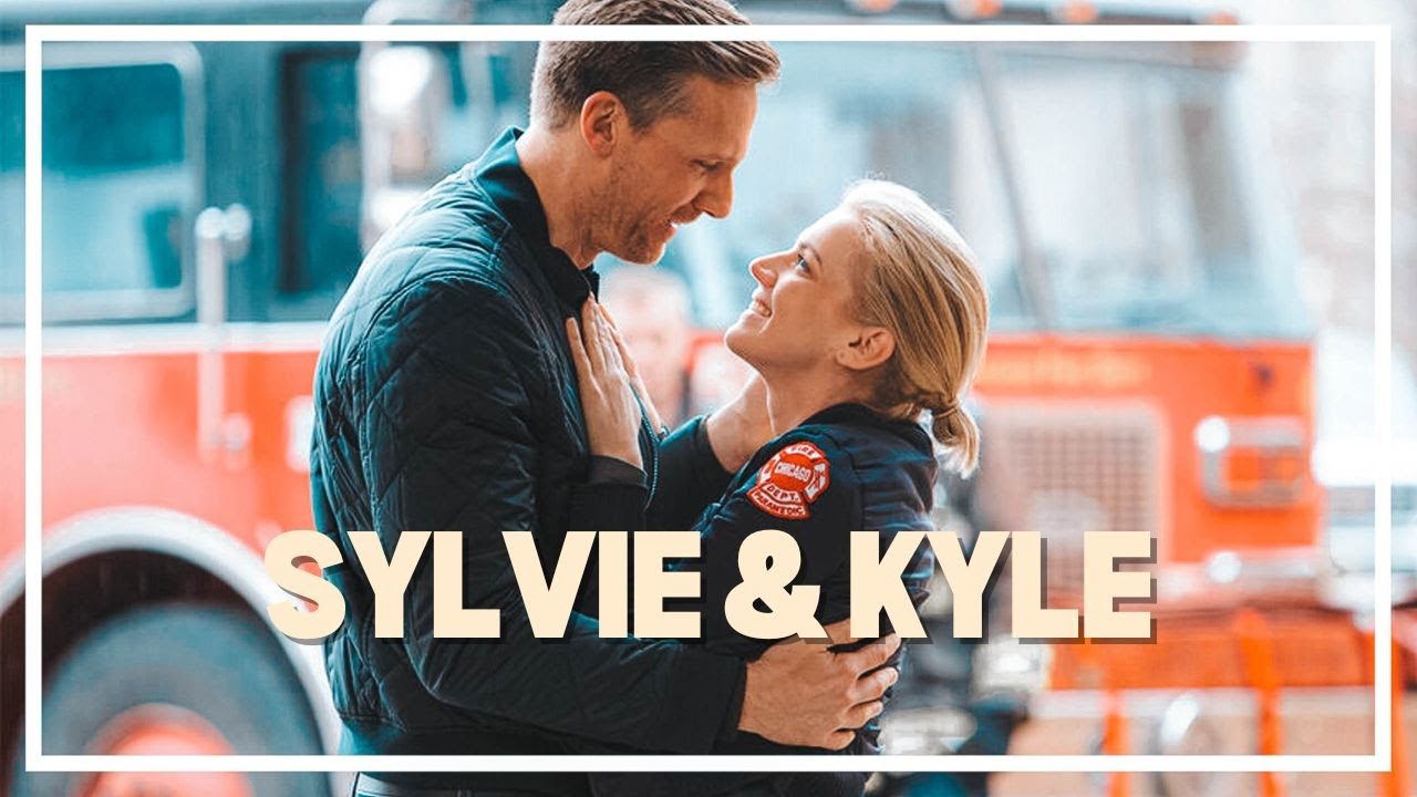 Sylvie & Kyle ┃CHICAGO FIRE
