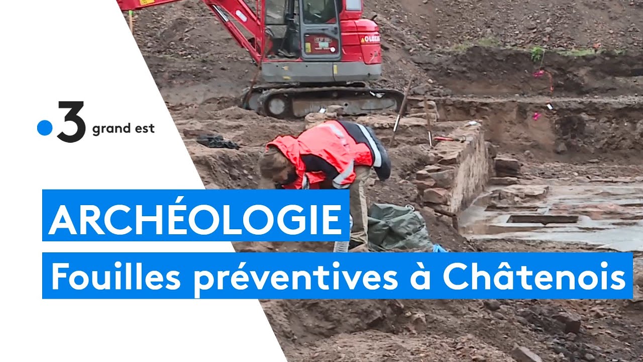 Archéologie : fouilles préventives à Châtenois