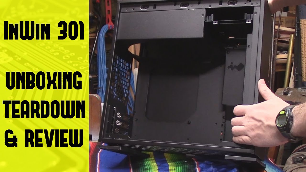 InWin 301 Unboxing, Teardown, and Review!
