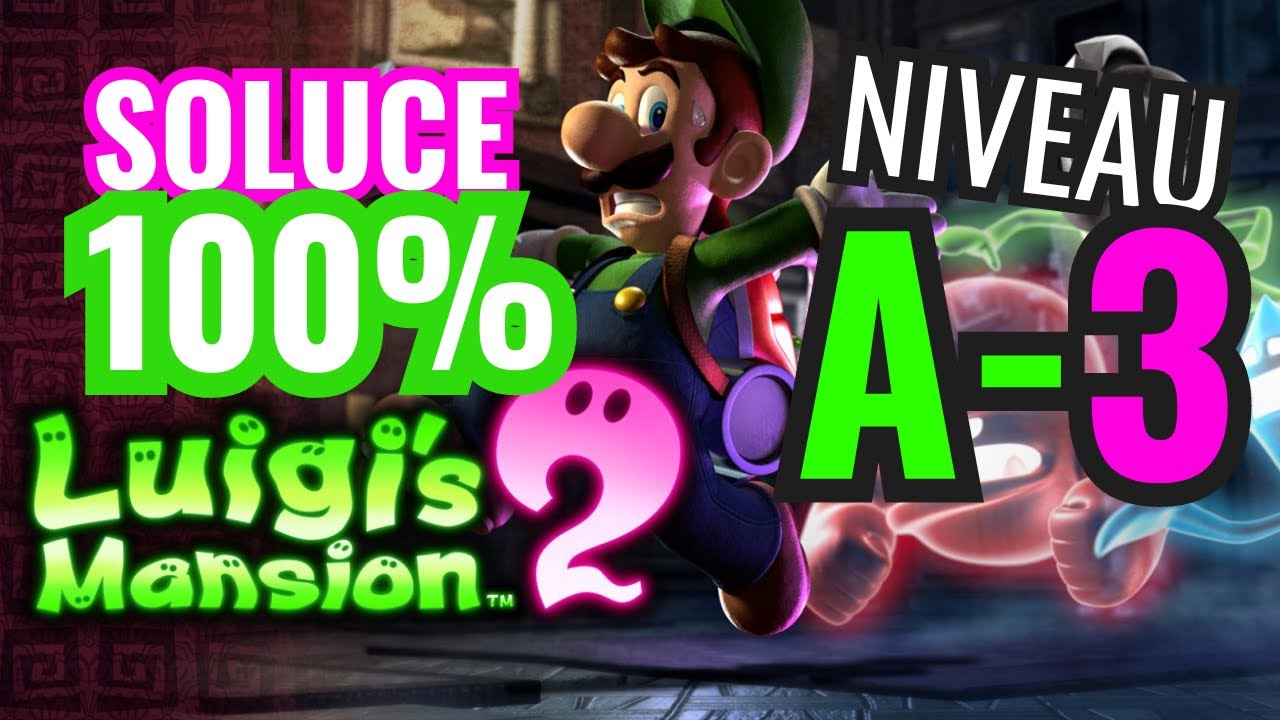Soluce Luigi's Mansion 2 HD 100% : A-3 Tragédie musicale