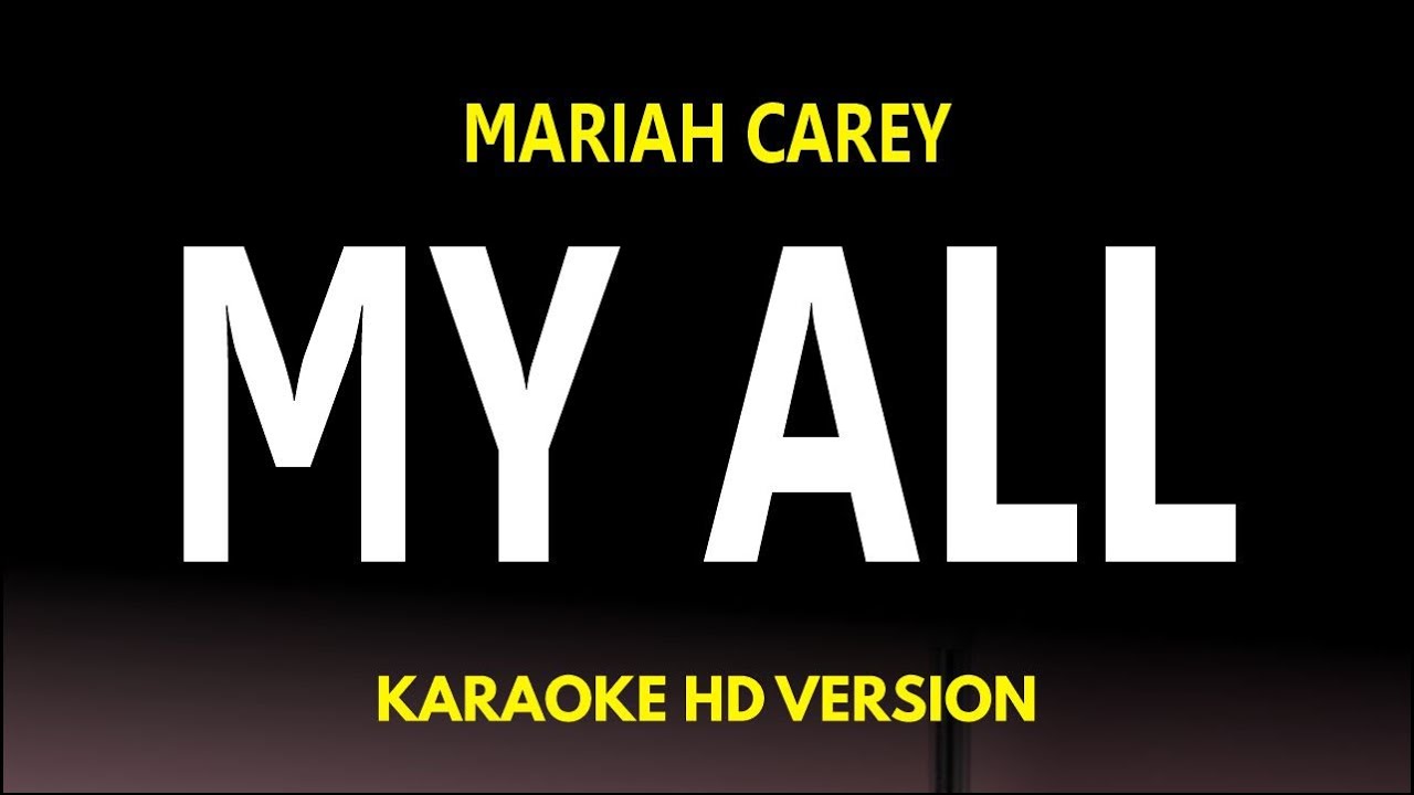 My All - Mariah Carey (Karaoke Version)